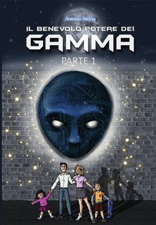 Antonio Sanna - Il Benevolo Potere dei Gamma Parte 1 (2025)
