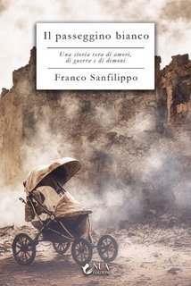Franco Sanfilippo - Il passeggino bianco (2025)