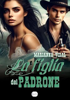 Marianna Vidal - Latinos Vol. 5. La figlia del padrone (2025)