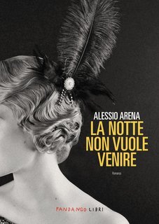 Alessio Arena - La notte non vuole venire (2025)