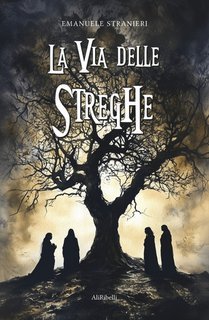 Emanuele Stranieri - La Via delle Streghe (2025)