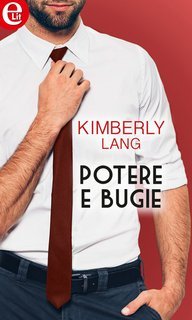 Kimberly Lang - Potere e bugie  I Marshall Vol. 2 (2018)