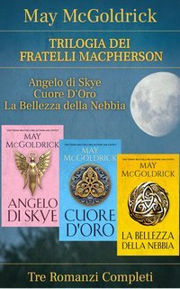 May McGoldrick, Jan Coffey - Trilogia dei fratelli Macpherson (2025)