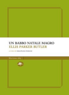 Ellis Parker Butler - Un babbo Natale magro (2025)