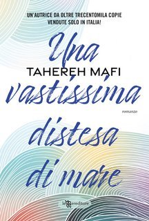 Tahereh Mafi, Laura Mastroddi - Una vastissima distesa di mare (2024)