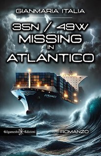 Gianmaria Italia - 35N - 49W Missing in Atlantico (2025)