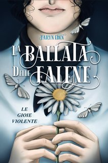 Taryn Eden - La ballata delle falene Vol. 2. Le gioie violente (2025)