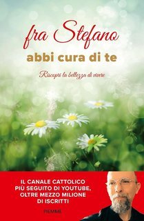 fra Stefano (Stefano Bordignon) – Abbi cura di te (2025)