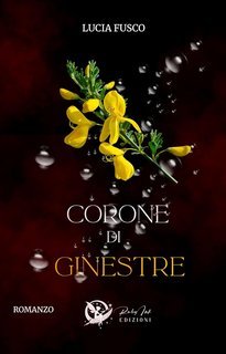 Lucia Fusco - Corone di Ginestre (2025)