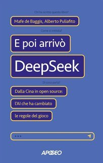 Mafe de Baggis, Alberto Puliafito - E poi arrivò DeepSeek (2025)