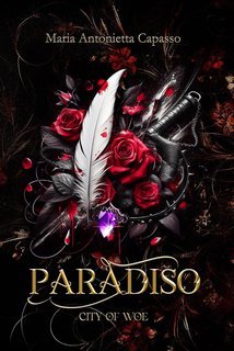 Maria Antonietta Capasso - City of Woe Series Vol. 3. Paradiso (2025)