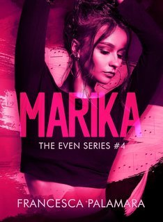 Francesca Palamara - The Even Series Vol. 4. Marika (2025)