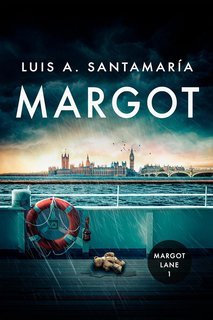 Luis A. Santamaria - Trilogia di Margot Lane Vol. 1. Margot (2025)