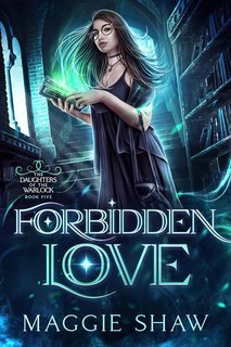 Maggie Shaw - Le Eredi del Gran Mago Vol. 5. Forbidden Love (2025)