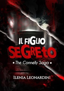 Ilenia Leonardini - The Connelly Saga. Il figlio segreto (2025)