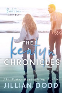 Jillian Dodd - The Keatyn Chronicles Vol. 4. Love Me (2025)