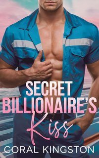 Coral Kingston - Odissea Celeste Miliardari Vol. 3. Secret Billionaire's Kiss (2025)