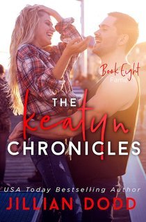 Jillian Dodd - The Keatyn Chronicles Vol. 8. Fame (2025)