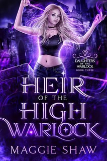 Maggie Shaw - Le Eredi del Gran Mago Vol. 4. Heir of the High Warlock (2025)