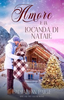 Emmalynn Paige - Amore e le Quattro Stagioni Vol. 4. Amore e la Locanda di Natale (2025)