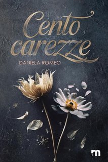 Daniela Romeo - Cento carezze (2025)