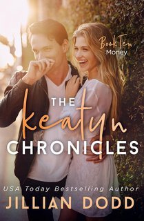 Jillian Dodd - The Keatyn Chronicles Vol. 10. Money (2025)