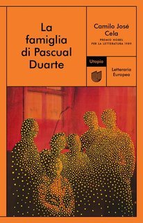 Camilo José Cela - La famiglia di Pascual Duarte (2020)