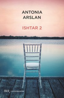 Antonia Arslan - Ishtar 2 (2025)