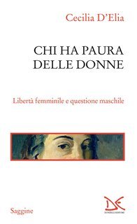 Cecilia D’Elia - Chi ha paura delle donne (2025)