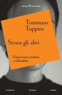 Tommaso Tuppini - Senza gli altri (2025)