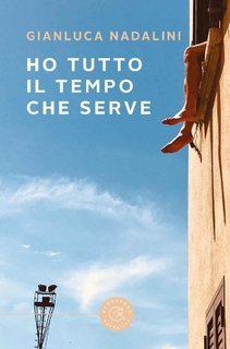 Gianluca Nadalini - Ho tutto il tempo che serve (2020)