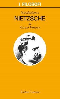 Gianni Vattimo - Introduzione a Nietzsche (1990)