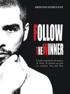 Arduino Schenato - Follow The Winner (2015)