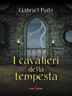 Gabriel Katz - I cavalieri della tempesta (2021)