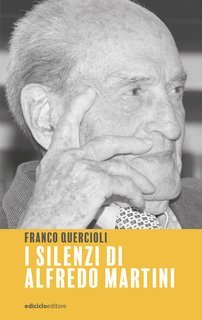 Franco Quercioli - I silenzi di Alfredo Martini (2025)