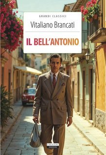 Vitaliano Brancati - Il bell'Antonio (2025)