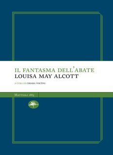 Louisa May Alcott - Il fantasma dell'abate (2025)