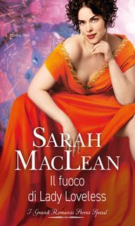 Sarah Maclean - Hell's Belles Vol. 3. Il fuoco di Lady Loveless (2024)