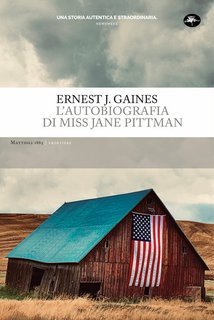 Ernest J. Gaines - L'autobiografia di Miss Jane Pittman (2025)