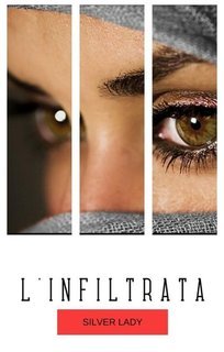 Silver Lady - L'infiltrata. Il commissario Risso Vol. 5 (2020)