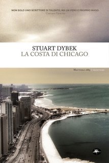 Stuart Dybek - La costa di Chicago (2025)