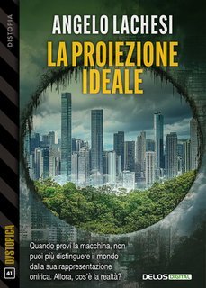 Angelo Lachesi - La proiezione ideale (2025)