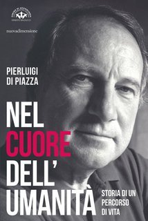 Pier Luigi Di Piazza - Nel cuore dell'umanità (2025)