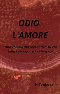 N. Tankova - Odio l'amore (2025)