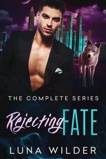 Luna Wilder - Rejecting Fate. La serie completa (2025)