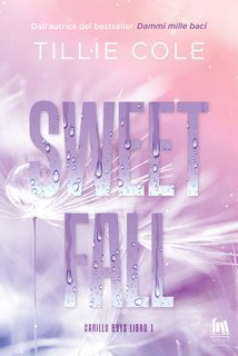 Tillie Cole - Carillo Boys Vol. 1. Sweet Fall (2025)