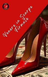 Alina Rubi - Venere in scarpe firmate (2025)