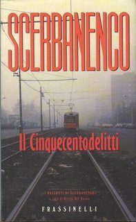 Giorgio Scerbanenco - Il cinquecentodelitti (1994)