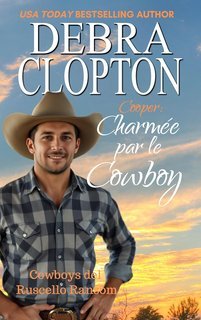 Debra Clopton - Cowboys del Ruscello Ransom Vol. 3. Charmée par le Cowboy (2025)