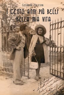 Cesarina Calesini - I 100 anni più belli della mia vita (2025)